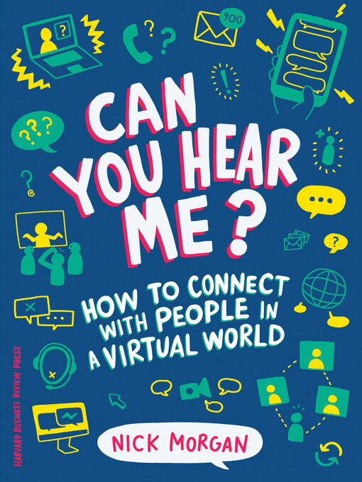 Title details for Can You Hear Me? by Nick Morgan - Available